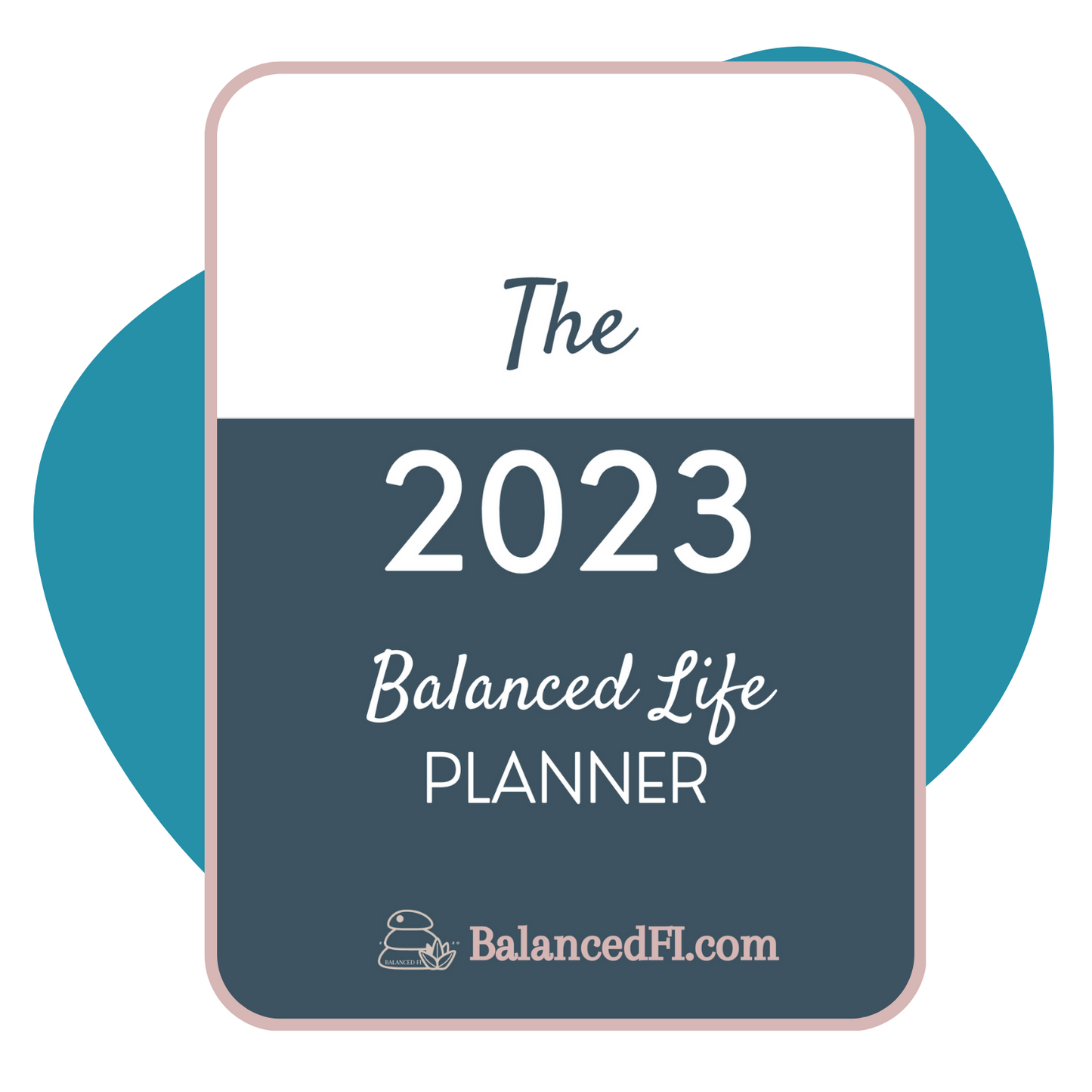 2023 Balanced Life Planner
