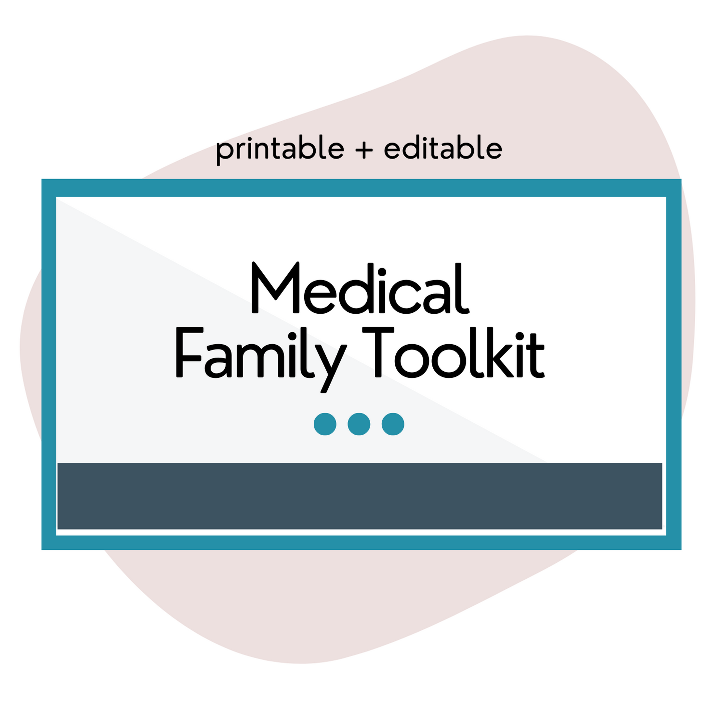 Medical Family Toolkit